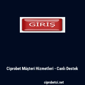 Ciprobet M&uuml;şteri Hizmetleri - Canlı Destek